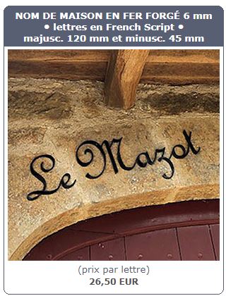 nom de maison en fer forgé caractères French Script avec thermolaquage noir mat