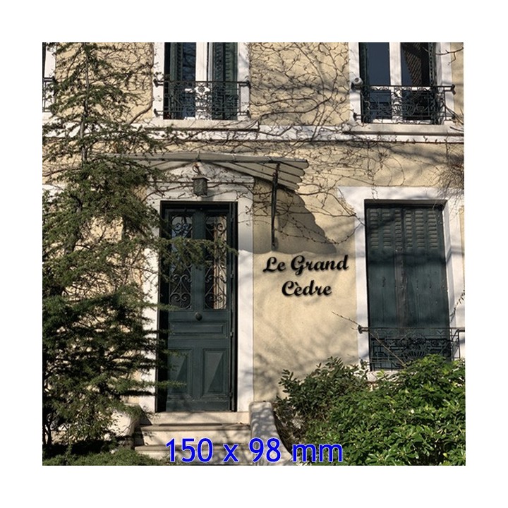 Nom de maison en fer forgé, police de caractères Script MT, épaisseur 6 mm, dimensions 150 x 90 mm
